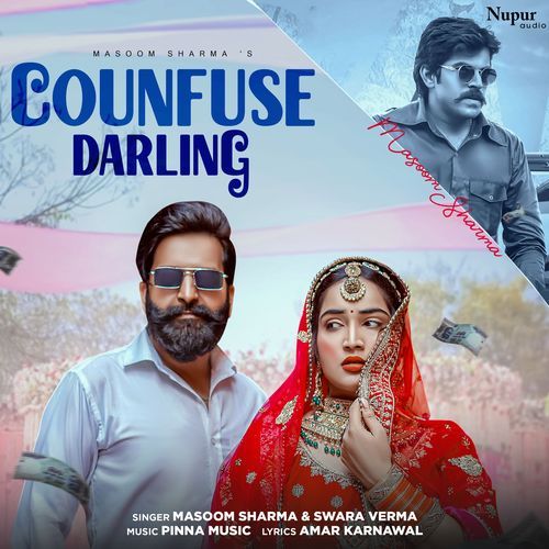 Confuse Darling - Masoom Sharma