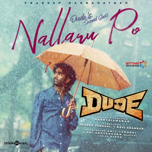 Nallaru Po From Dude - Vivek