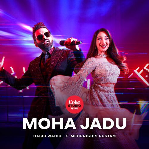 Moha Jadu | Coke Studio Bangla - Habib Wahid