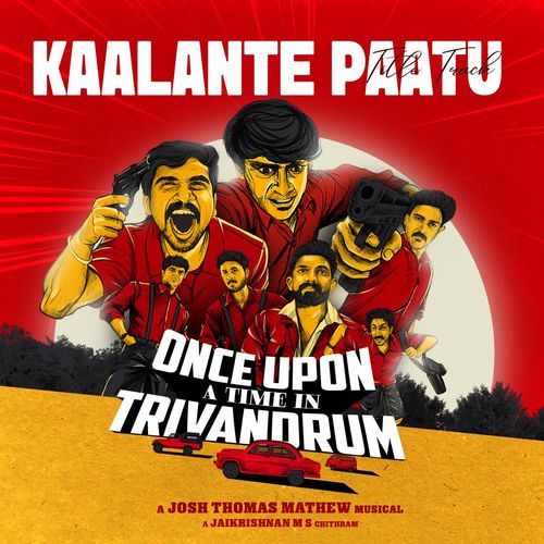 Kaalante Paatu From Once Upon A Time In Trivandrum - Josh Thomas Mathew