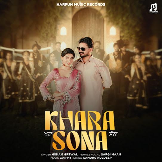 Khara Sona - Hukam Grewal