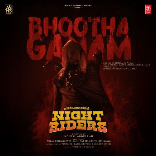 Bhootha Ganam From Nellikkampoyil Night Riders - Vedan