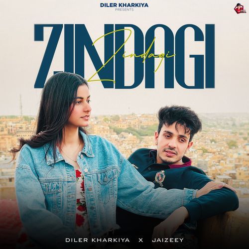 Zindagi - Diler Kharkiya