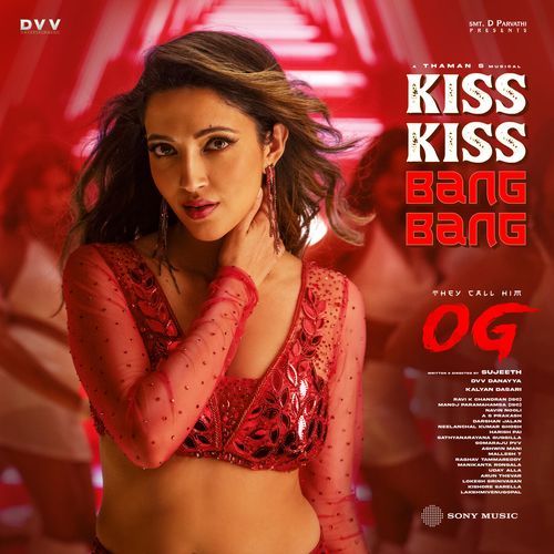 Kiss Kiss Bang Bang From They Call Him OG - Thaman S