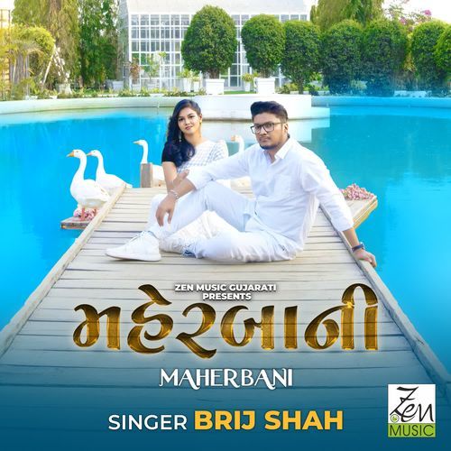 Maherbani - Brij Shah