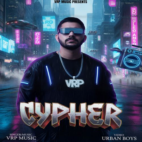 Cypher - VRP Music