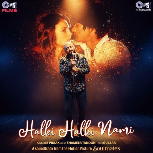 Halki Halki Nami From Soulmates - Gulzar