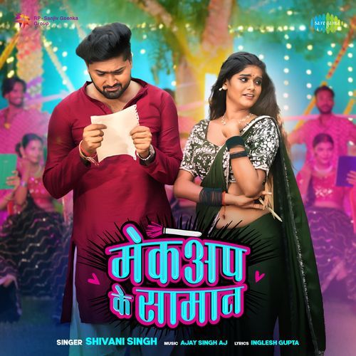 Makeup ke Saman - Shivani Singh