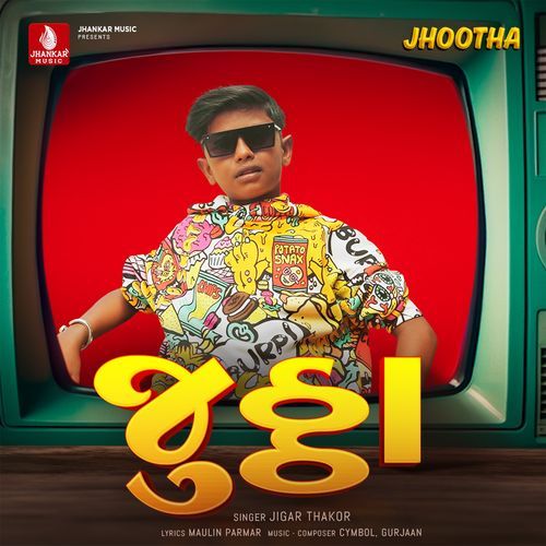 Jhootha - Jigar Thakor