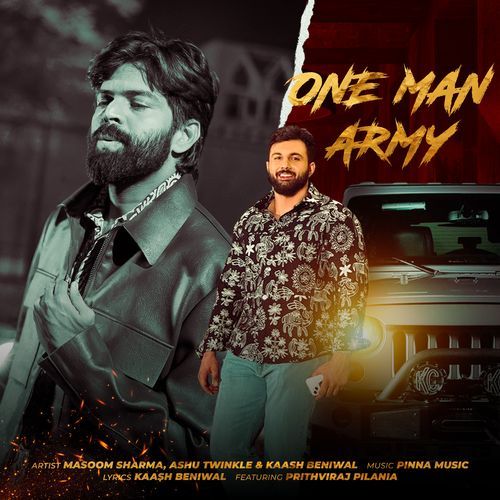 One Man Army feat. Prithviraj Pilania - Masoom Sharma