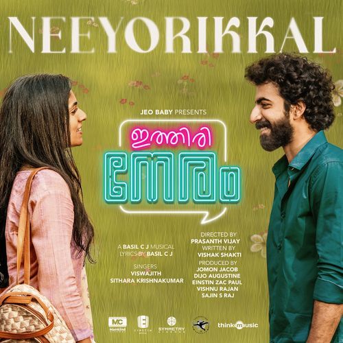 Neeyorikkal From Ithiri Neram - Basil C.J.