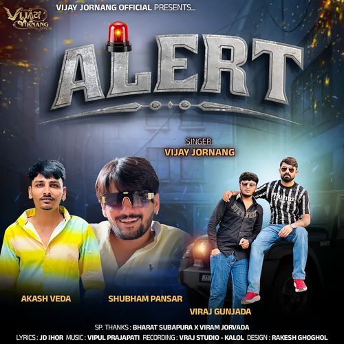 Alert - Vijay Jornang