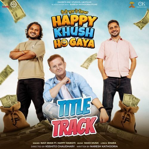Title Track From Happy Khush Ho Gaya - Navi Sran