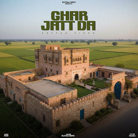 Ghar Jatt Da - Rustam Sidhu