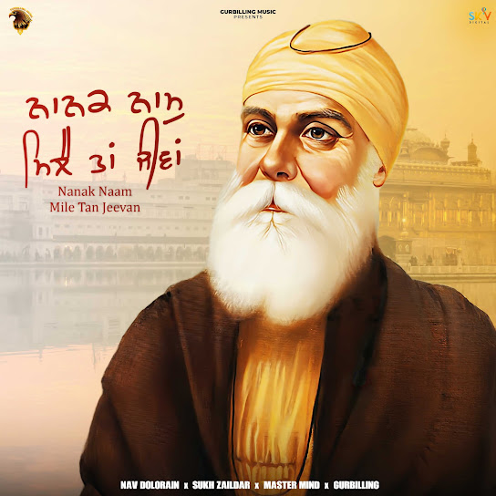 Nanak Naam Mile Tan Jeevan - Nav Dolorain