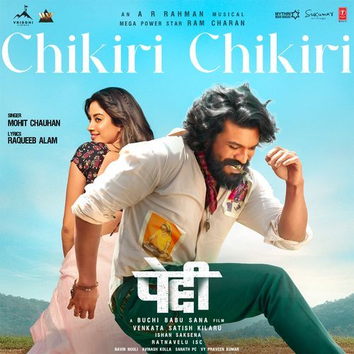 Chikiri Chikiri From Peddi Hindi - A.R. Rahman