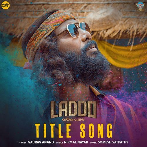 Laddo Title Song From Laddo - Gaurav Anand