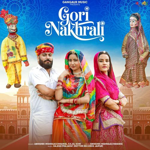 Gori Nakhrali - Abhishek Mishra