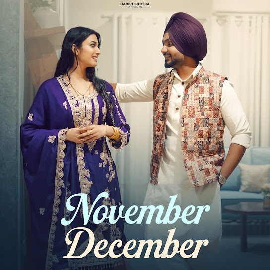 November December - Harsh Ghotra