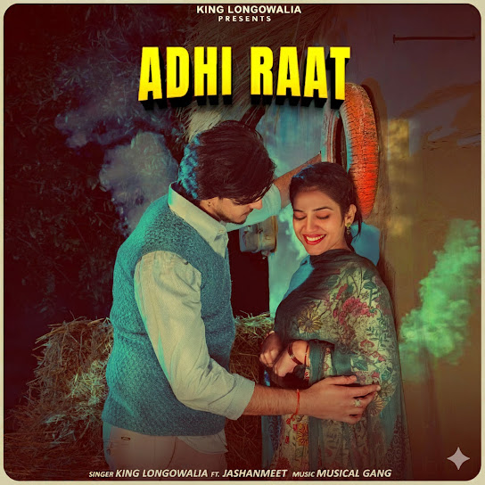 Adhi Raat - King Longowalia