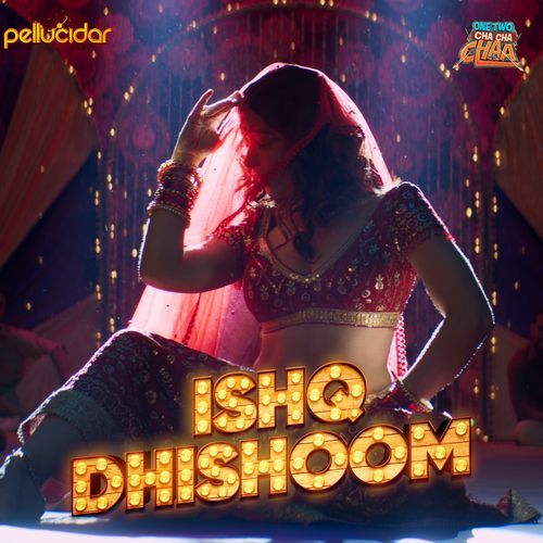 Ishq Dhishoom From One Two Cha Cha Chaa - Sharad Tripathi
