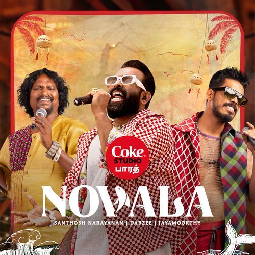 Novala | Coke Studio Bharat - Santhosh Narayanan