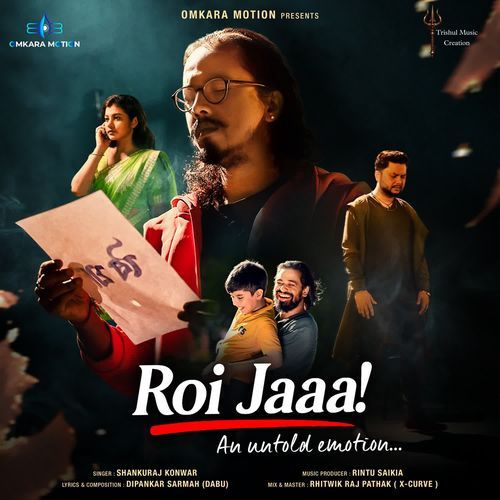 Roi Jaaa - Shankuraj Konwar