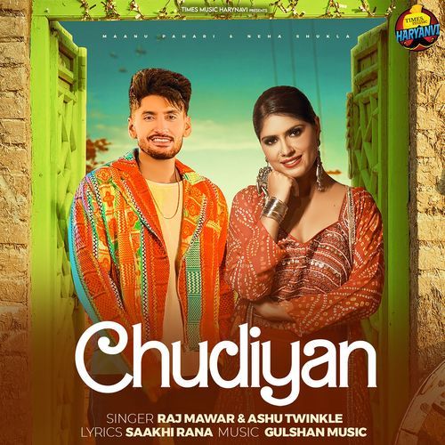 Chudiyan - Raj Mawar