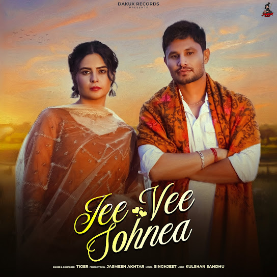Jee Ve Sohnea - Tiger