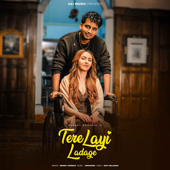 Tere Layi Ladage - Bannet Dosanjh