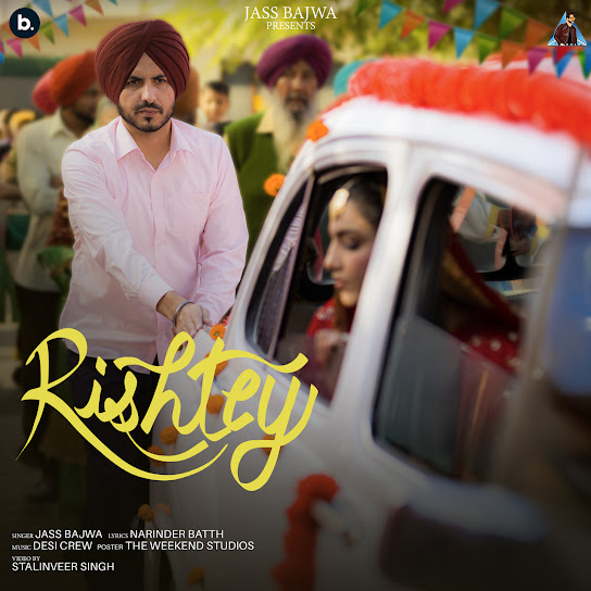 Rishtey - Jass Bajwa