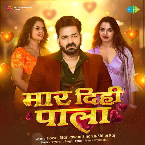 Maar Dihi Paala - Pawan Singh