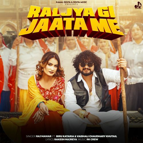Raljya Gi Jaata Me - Raj Mawar