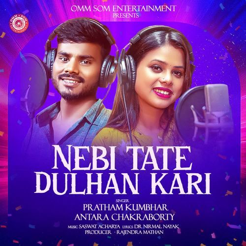 Nebi Tate Dulhan Kari - Antara Chakraborty