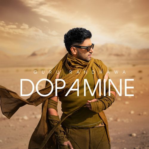 DOPAMINE - Guru Randhawa