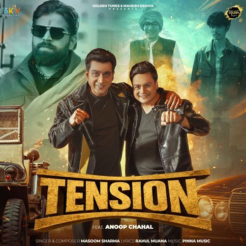 Tension feat. Anoop Chahal - Masoom Sharma
