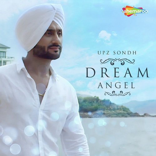 Dream Angel - Upz Sondh