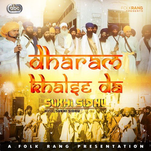 Dharam Khalse Da - Sukhi Sidhu