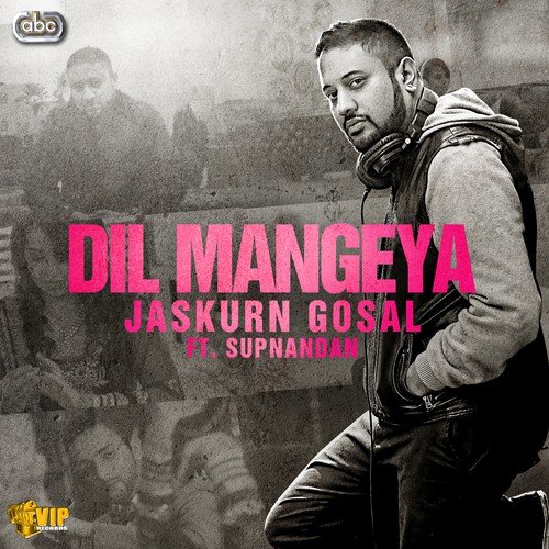 Dil Mangeya - Jaskurn Gosal