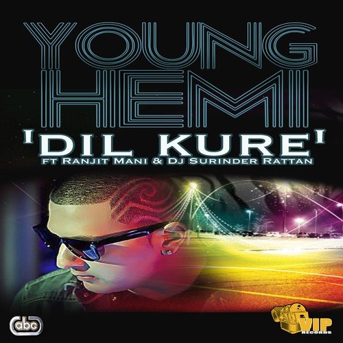 Dil Kure - Young Hemi