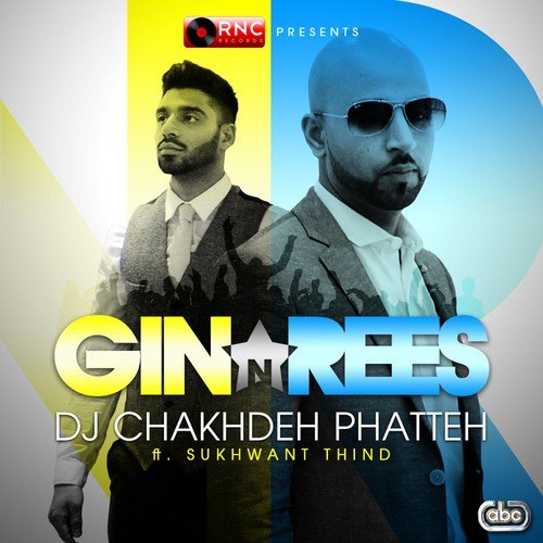 DJ Chakhdeh Phatteh - Gin, Rees
