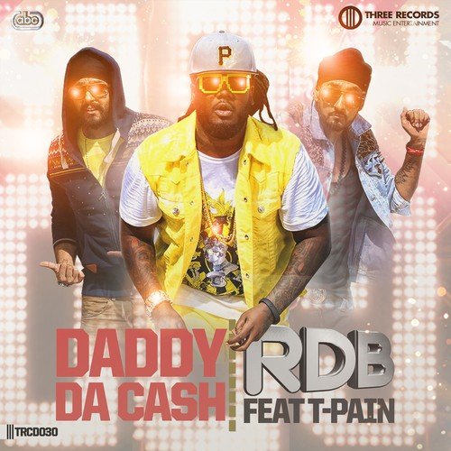 Daddy Da Cash - RDB