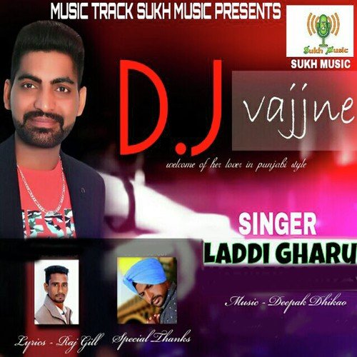 Dj Vajjne - Laddi Gharu, Laddi Gharu