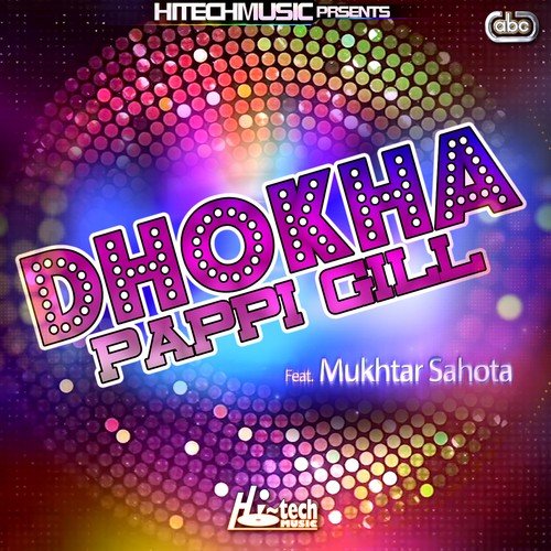 Dhokha - Manjit Pappu, Mukhtar Sahota