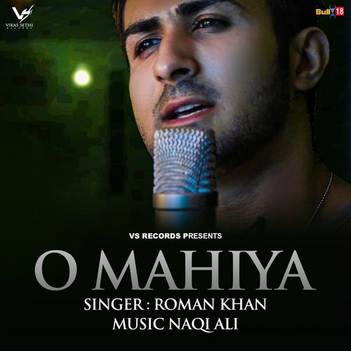 O Mahiya - Akash Mangat