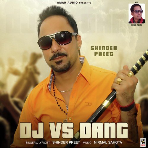 Dj Vs Dang - Shinder Preet