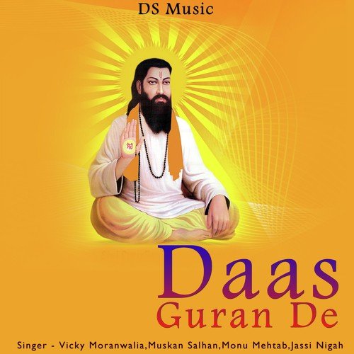 Daas Guru De - Jassi Nigah, Monu Mehtab, Muskan Salhan, Vicky Moranwalia