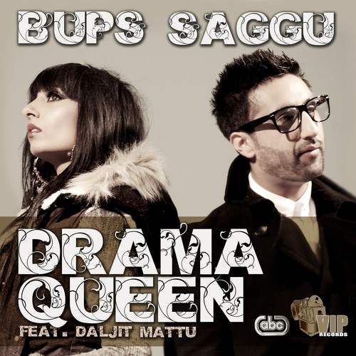 Drama Queen (Bonus Skit Version) - Bups Saggu