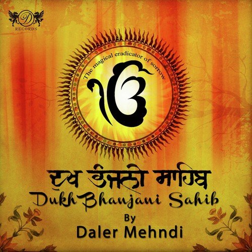 Dukh Bhanjani Sahib - Daler Mehndi
