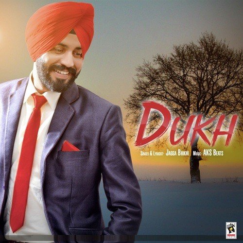 Dukh - Jagga Bhikhi